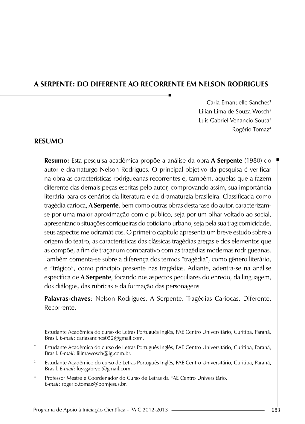 Resumo a Serpente: Do Diferente Ao Recorrente Em Nelson Rodrigues