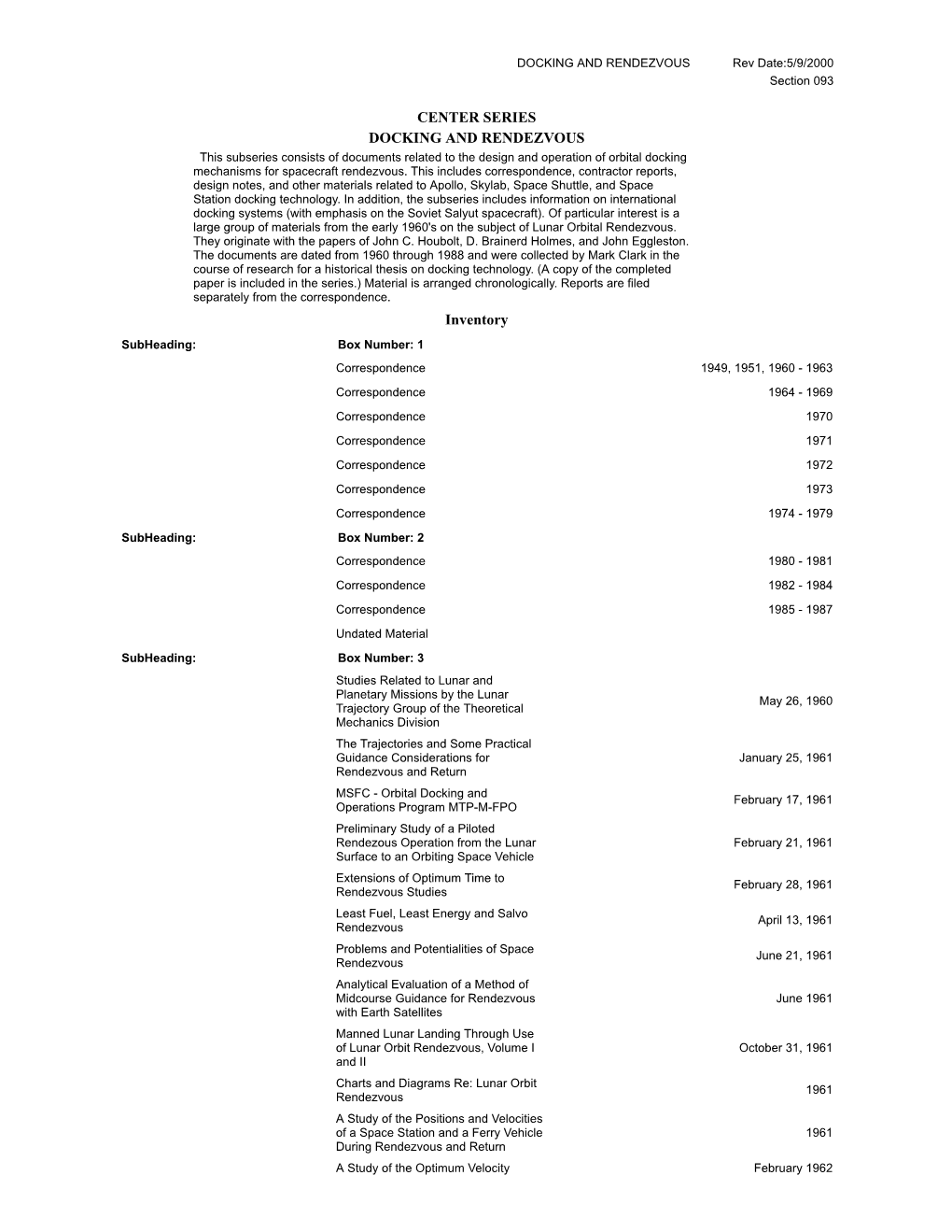 CENTER SERIES DOCKING and RENDEZVOUS Inventory