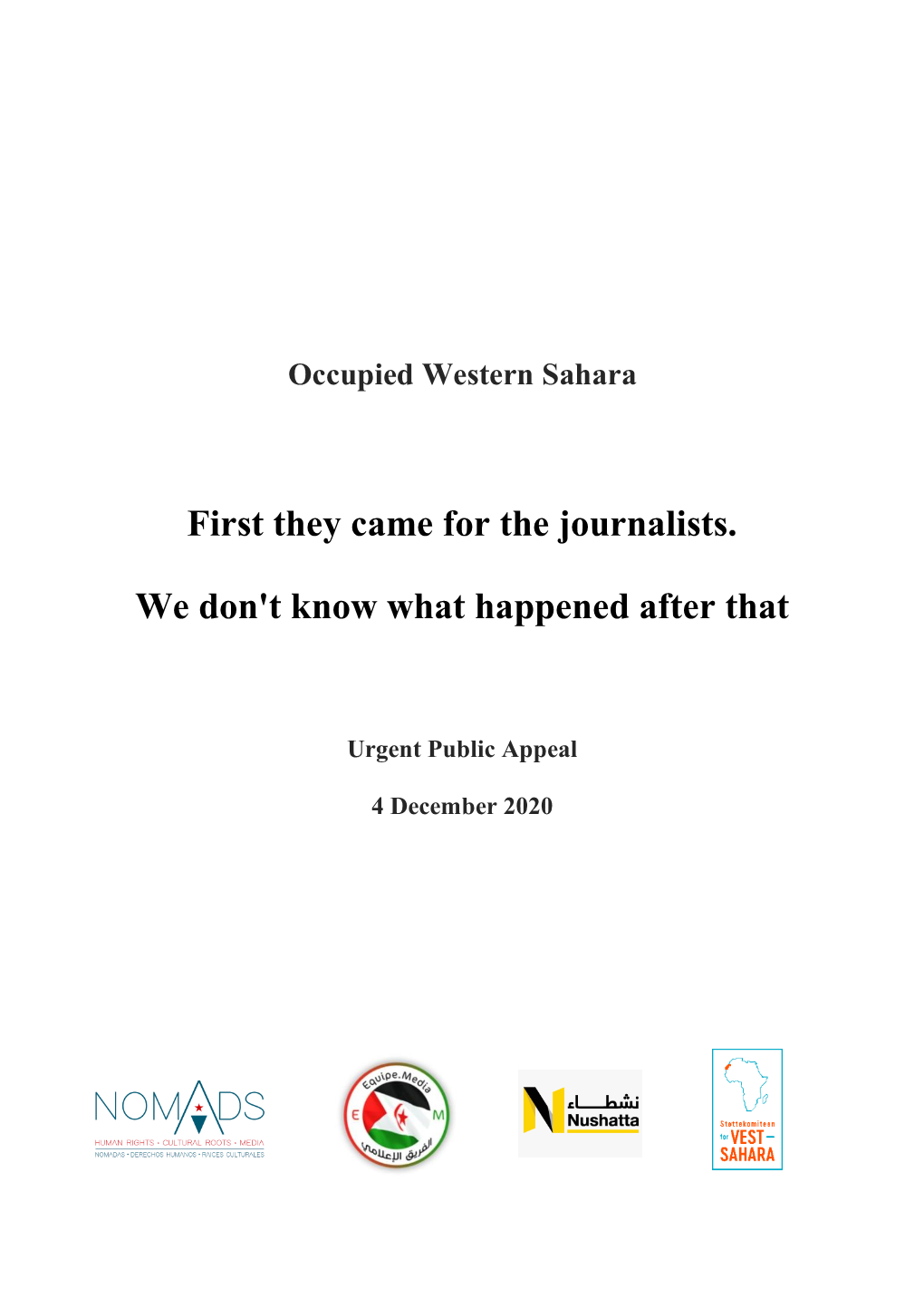 First They Came for the Journalists. We Don't Know What Happened After That