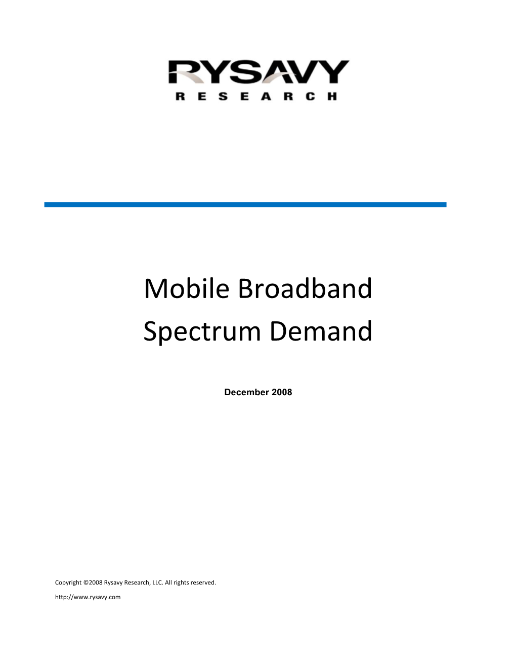 Mobile Broadband Spectrum Demand