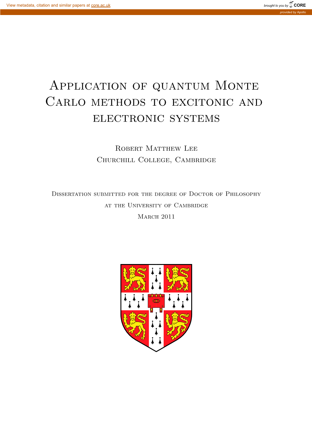 Application of Quantum Monte Carlo Methods to Excitonic and Electronic Systems