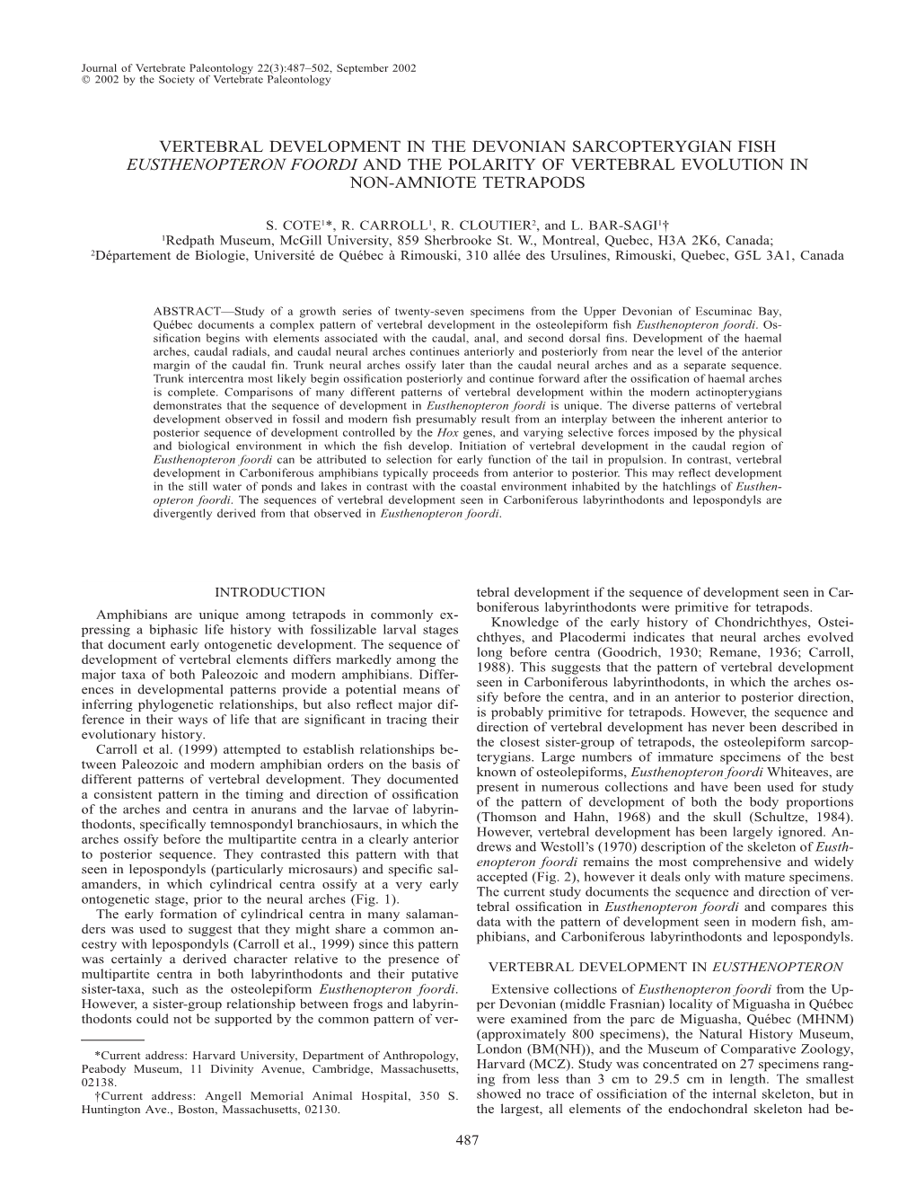 Vertebral Development in the Devonian Sarcopterygian Fish Eusthenopteron Foordi and the Polarity of Vertebral Evolution in Non-Amniote Tetrapods