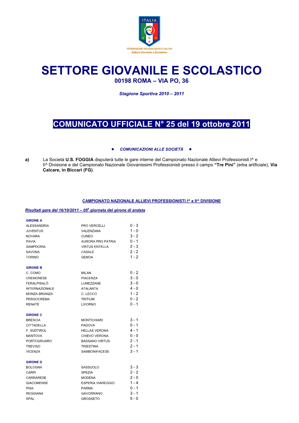 Settore Giovanile E Scolastico 00198 Roma – Via Po, 36