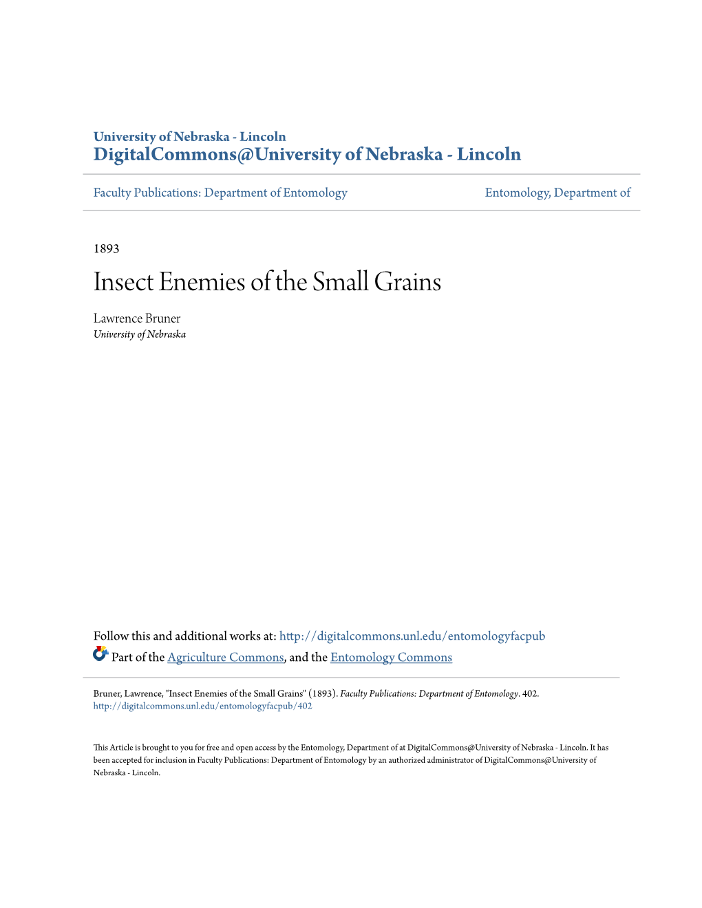 Insect Enemies of the Small Grains Lawrence Bruner University of Nebraska