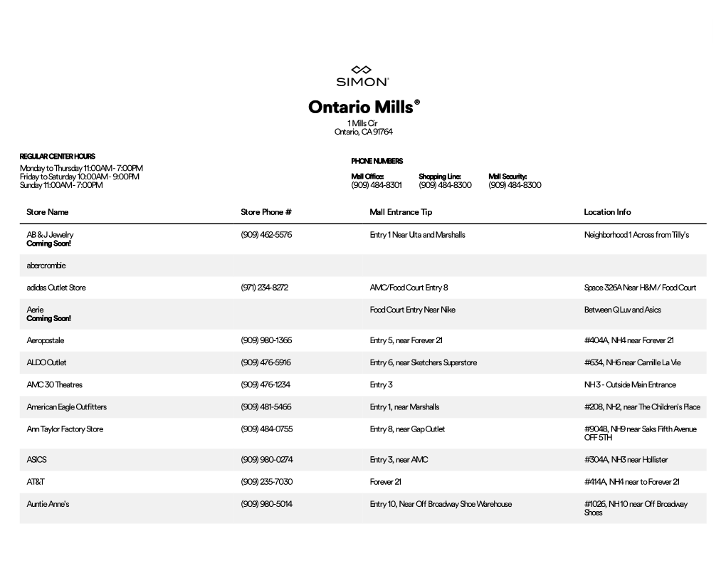 Ontario Mills ® 1 Mills Cir Ontario, CA 91764