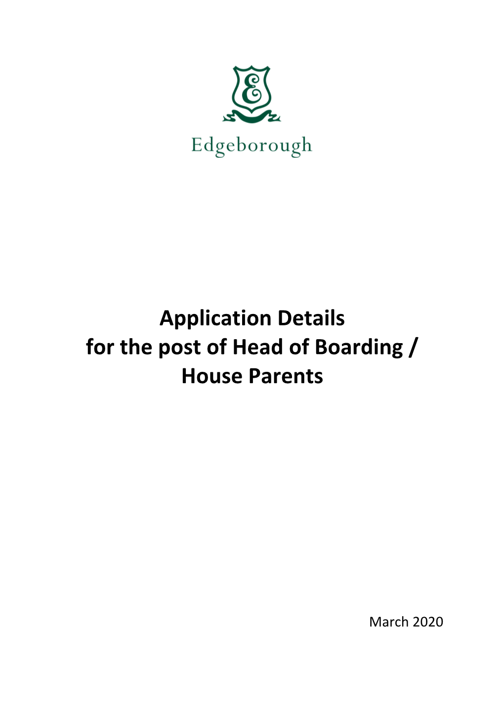 Application Details for the Post of Head of Boarding / House Parents