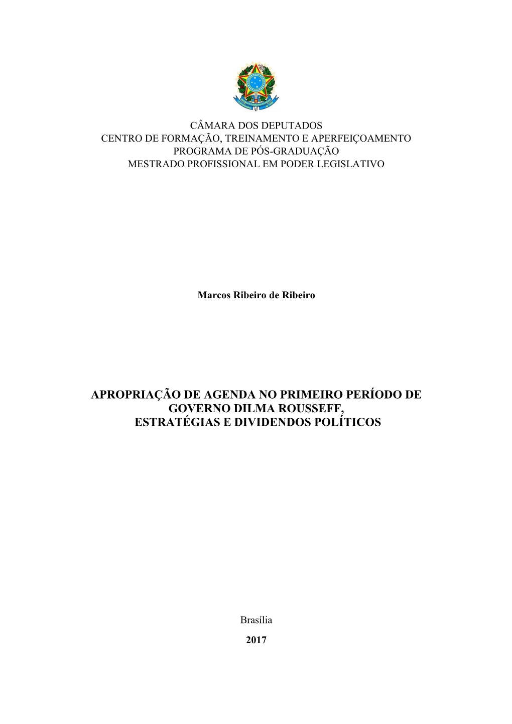 Apropriação De Agenda No Primeiro Período De Governo Dilma Rousseff, Estratégias E Dividendos Políticos