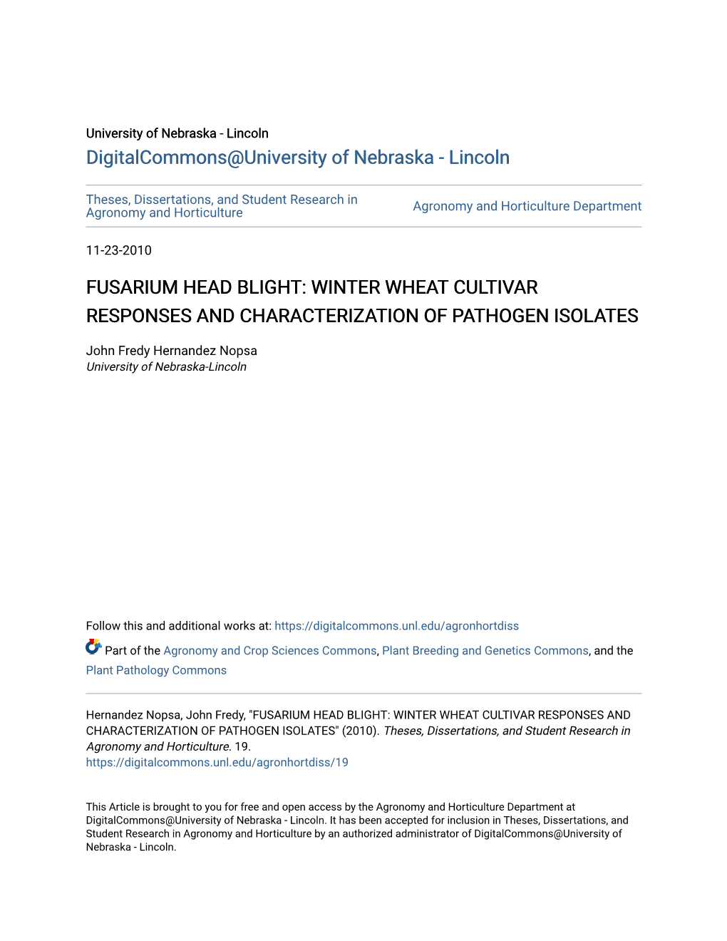 Fusarium Head Blight: Winter Wheat Cultivar Responses and Characterization of Pathogen Isolates