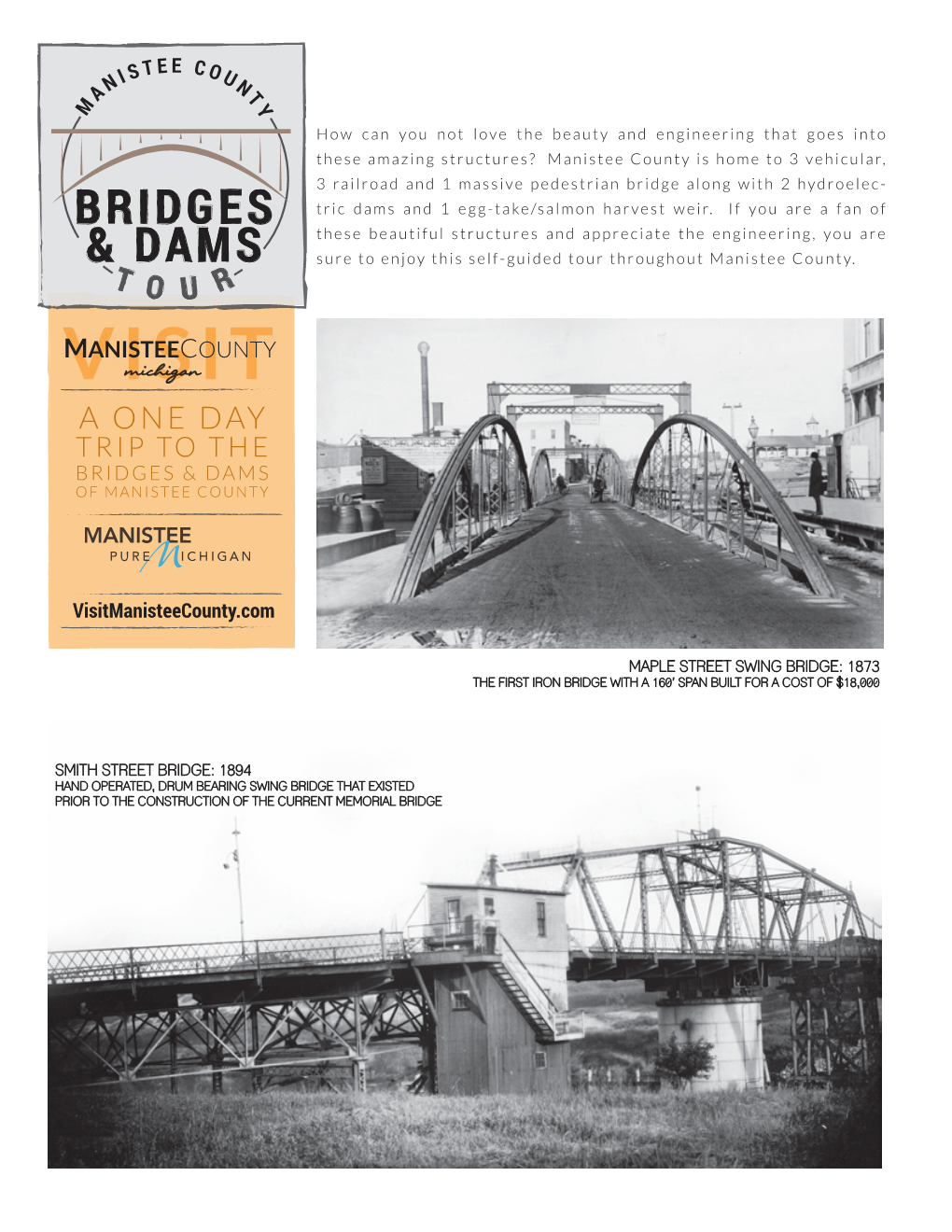 Bridges and Dams Tour in the Heart of Downtown Manistee at the Swing Bridge - Which Can Be Viewed from the Second Location on the Memorial Railroad Crossing