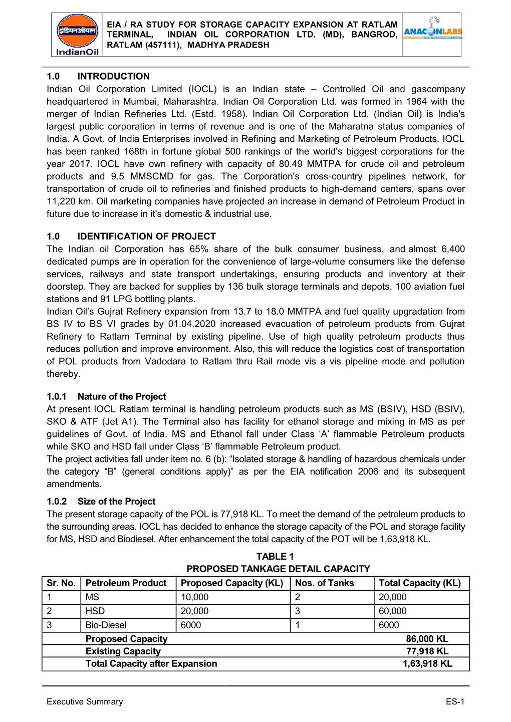 1.0 INTRODUCTION Indian Oil Corporation Limited (IOCL) Is an Indian State – Controlled Oil and Gascompany Headquartered in Mumbai, Maharashtra