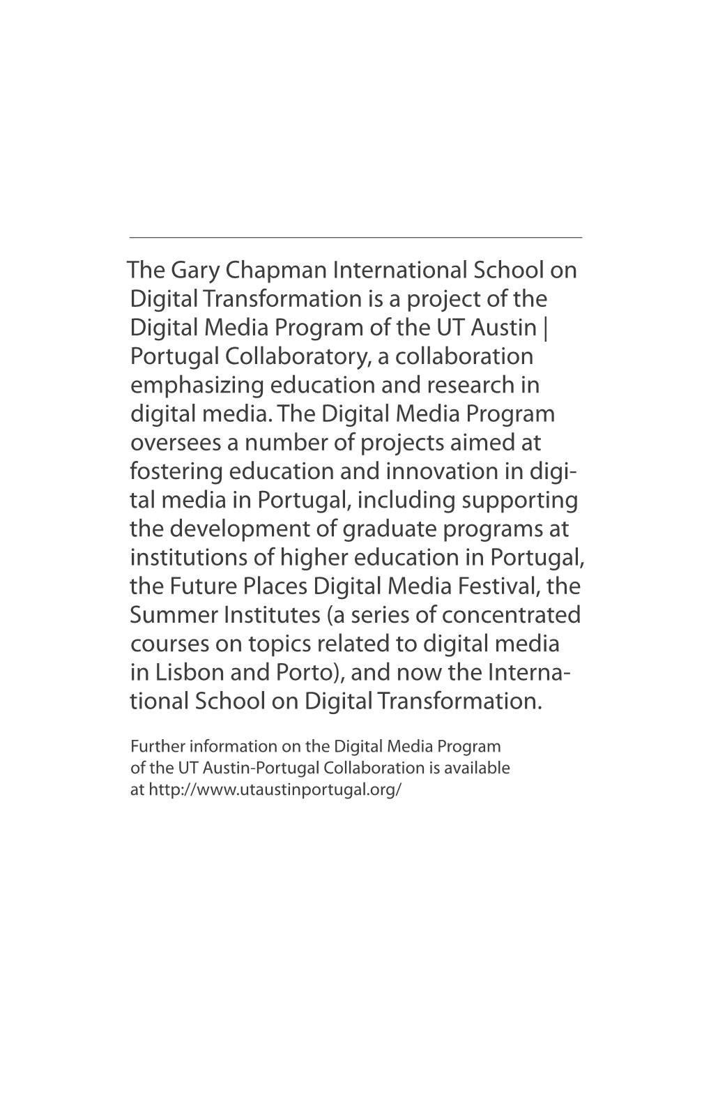 The Gary Chapman International School on Digital Transformation Is