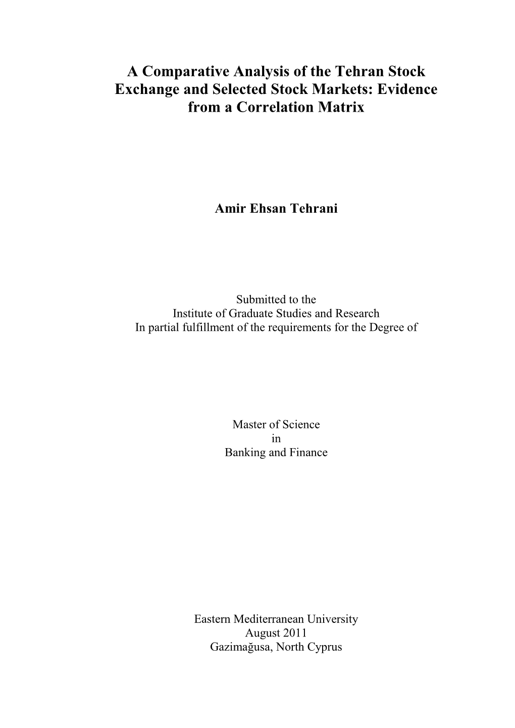 A Comparative Analysis of the Tehran Stock Exchange and Selected Stock Markets: Evidence from a Correlation Matrix