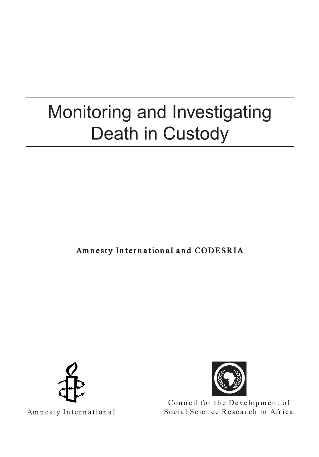 Monitoring and Investigating Death in Custody