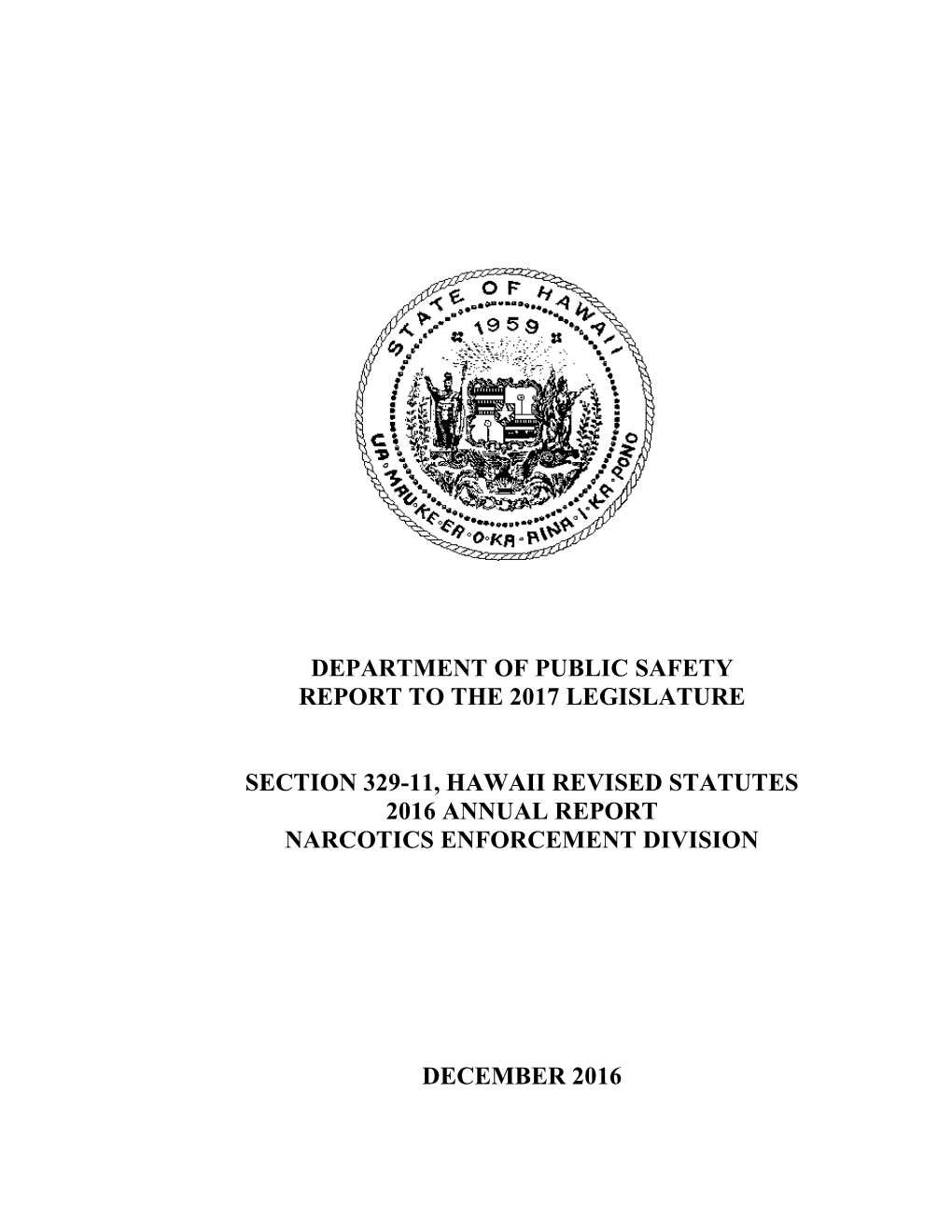 Department of Public Safety Report to the 2017 Legislature