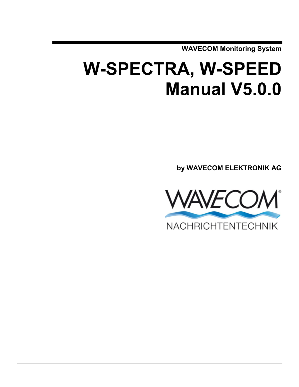 W-SPECTRA, W-SPEED Manual V5.0.0