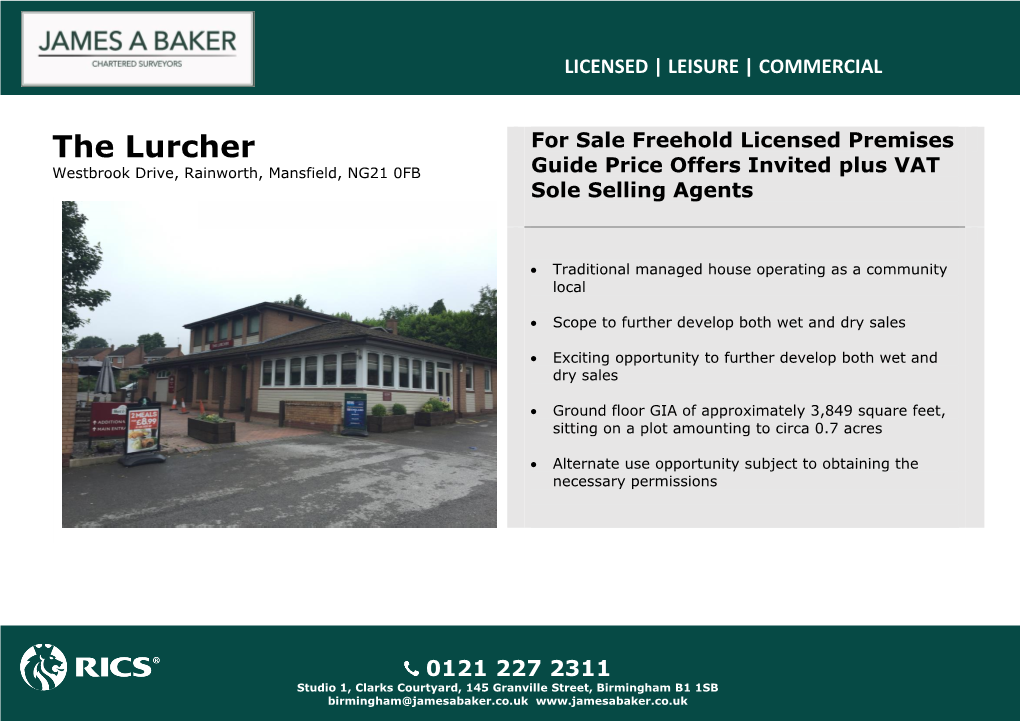 The Lurcher for Sale Freehold Licensed Premises Westbrook Drive, Rainworth, Mansfield, NG21 0FB Guide Price Offers Invited Plus VAT Sole Selling Agents