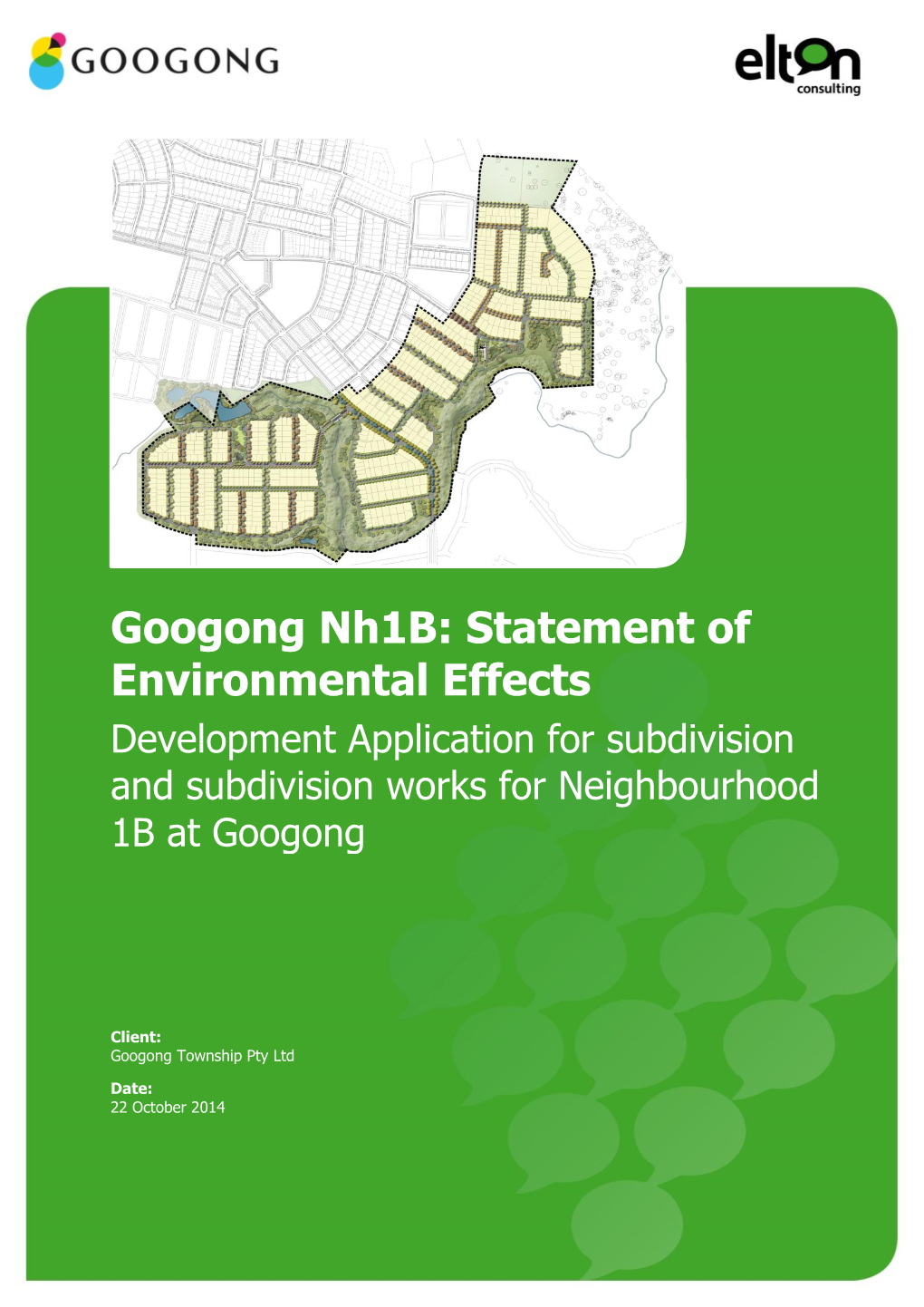 Googong Nh1b: Statement of Environmental Effects Development Application for Subdivision and Subdivision Works for Neighbourhood 1B at Googong