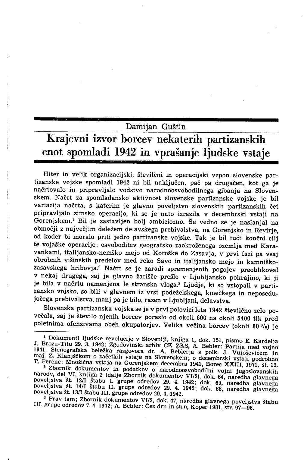 Krajevni Izvor Borcev Nekaterih Partizanskih Enot Spomladi 1942 in Vprašanje Ljudske Vstaje