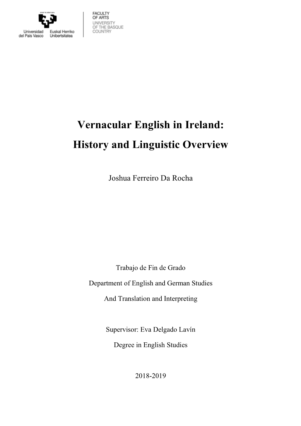 Vernacular English in Ireland: History and Linguistic Overview