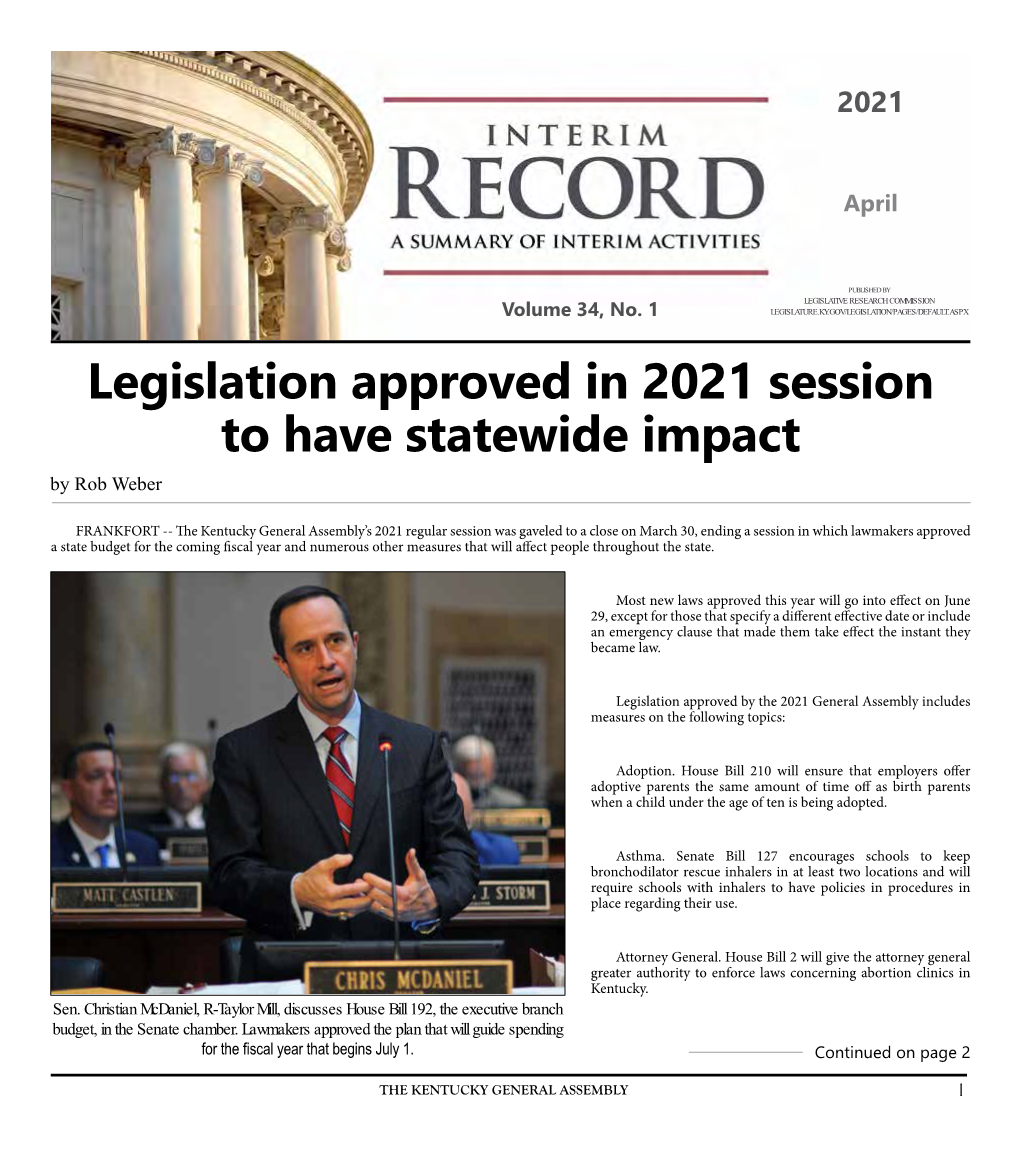 Legislation Approved in 2021 Session to Have Statewide Impact by Rob Weber