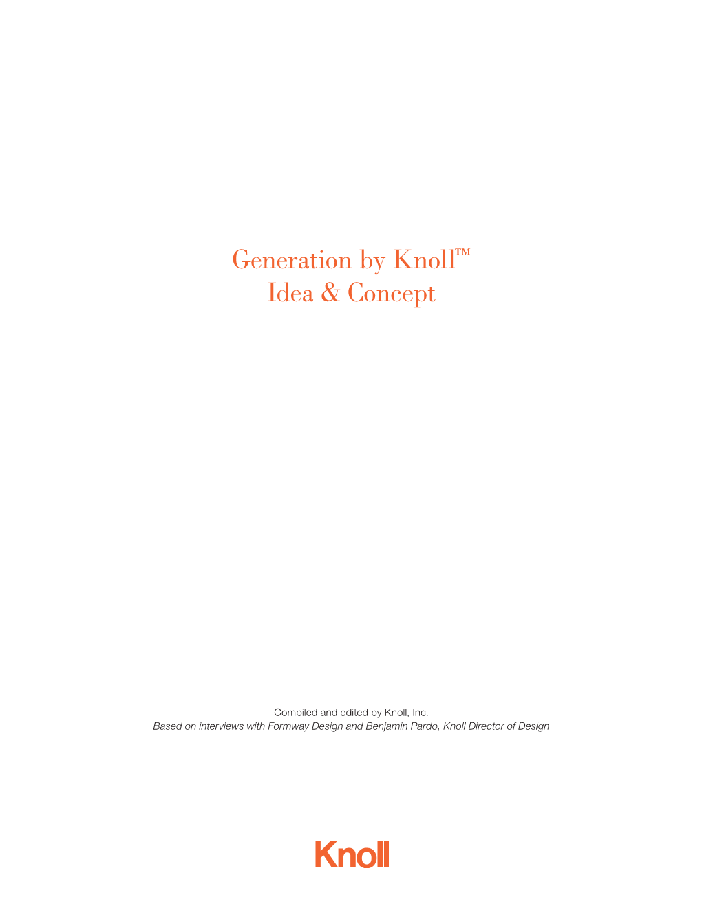 Generation by Knoll™ Idea & Concept