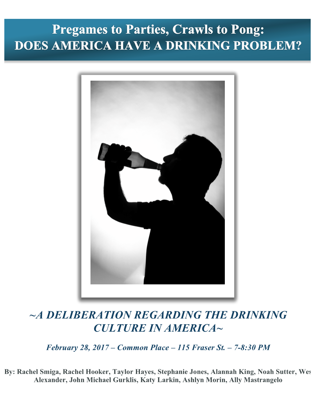 A Deliberation Regarding the Drinking Culture in America~