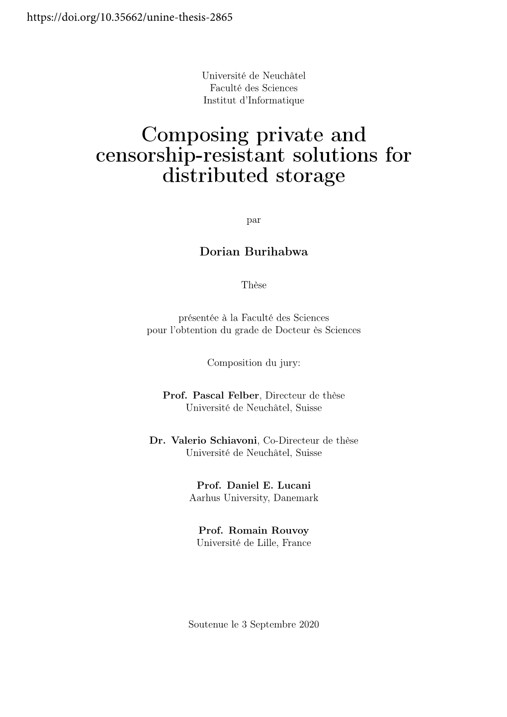 Composing Private and Censorship-Resistant Solutions for Distributed Storage