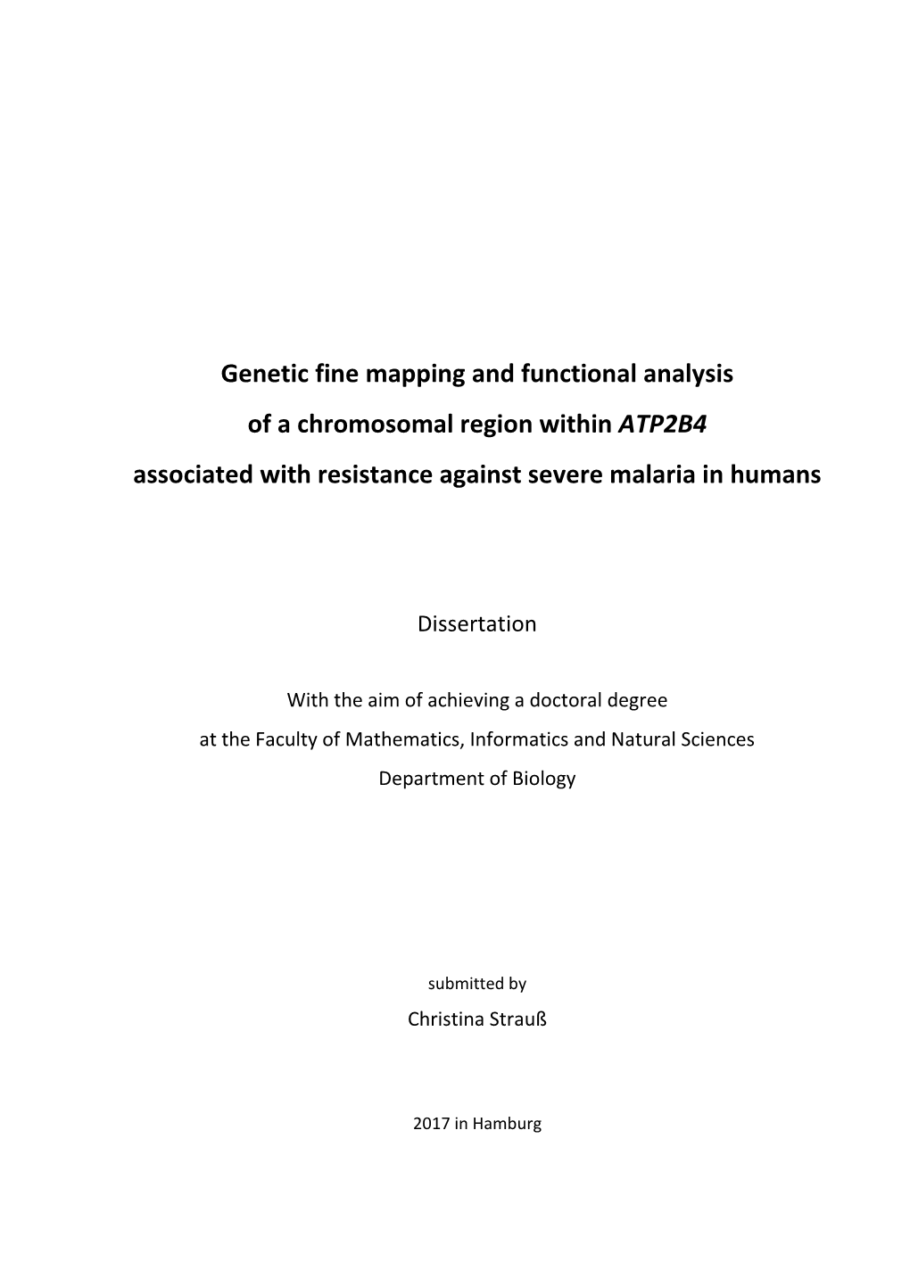 Genetic Fine Mapping and Functional Analysis of a Chromosomal Region Within ATP2B4 Associated with Resistance Against Severe Malaria in Humans