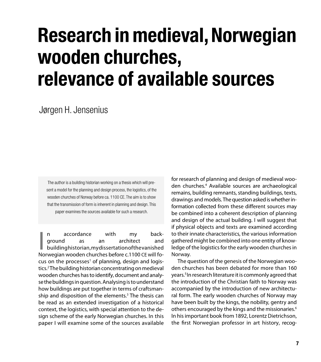 Research in Medieval, Norwegian Wooden Churches, Relevance of Available Sources