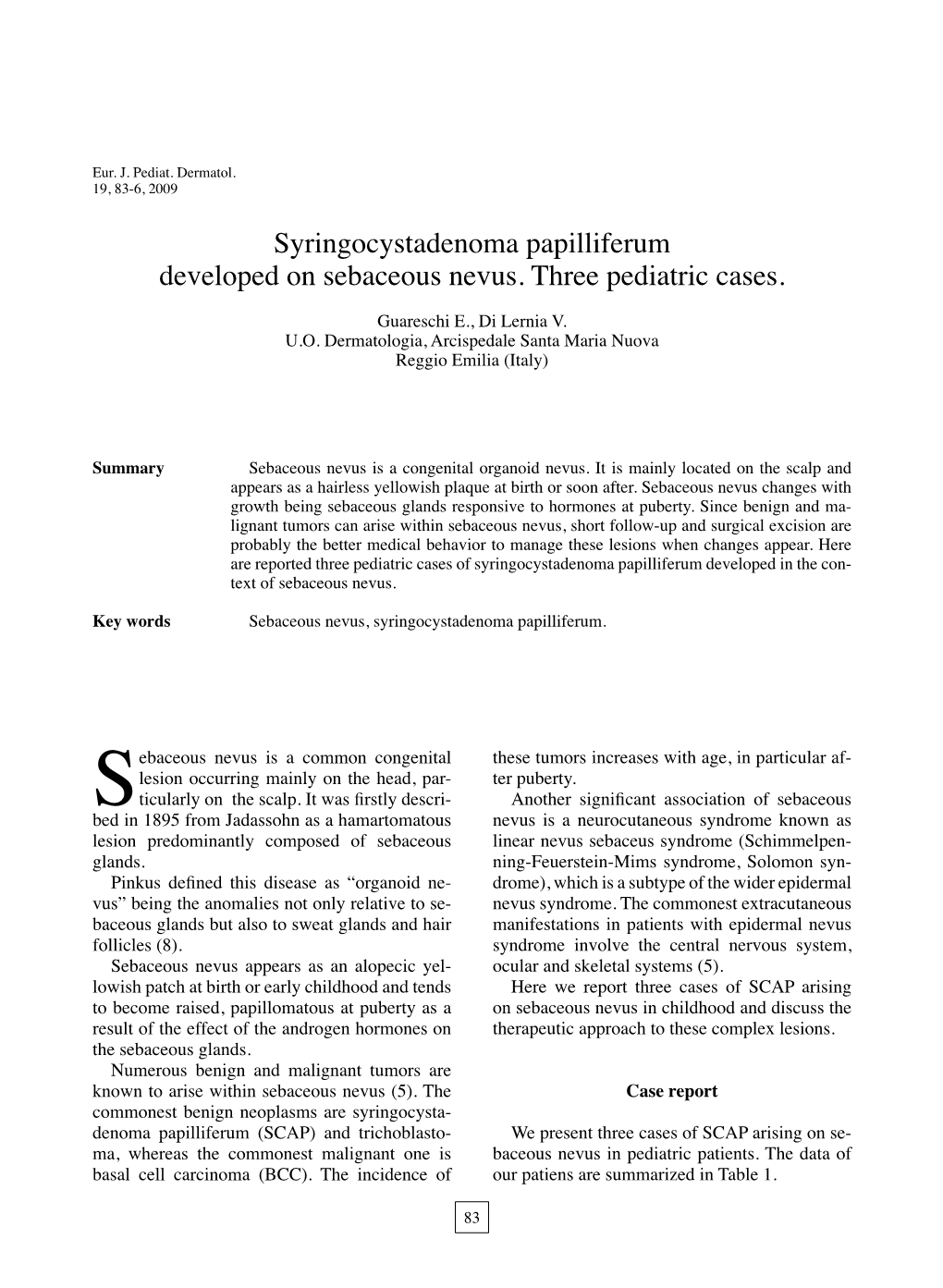 Syringocystadenoma Papilliferum Developed on Sebaceous Nevus