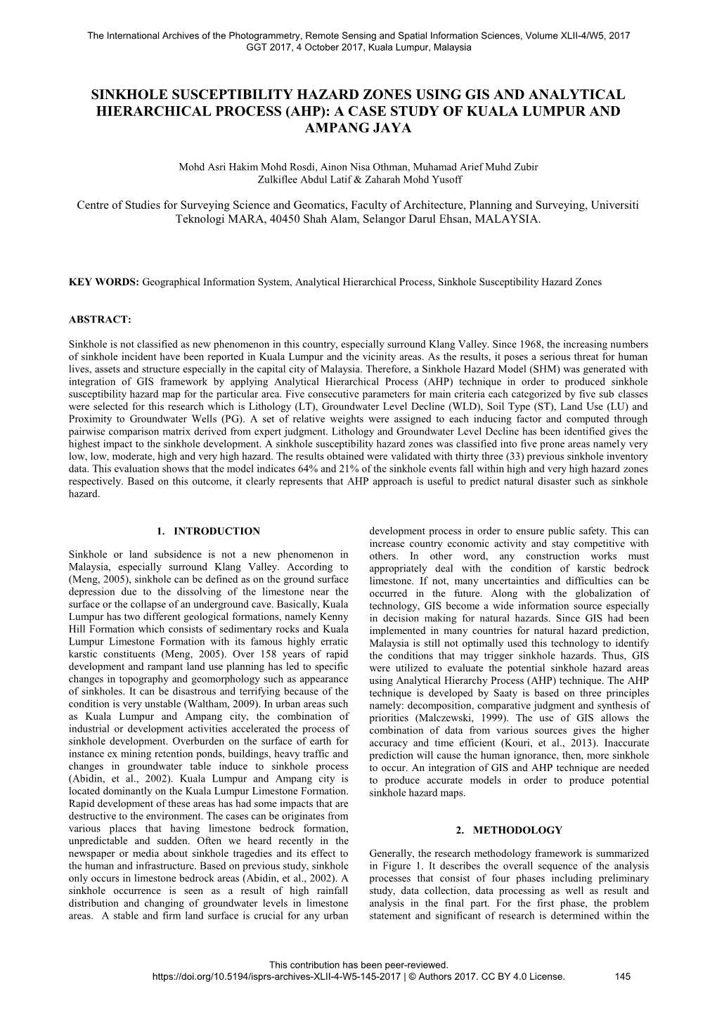 Sinkhole Susceptibility Hazard Zones Using Gis and Analytical Hierarchical Process (Ahp): a Case Study of Kuala Lumpur and Ampang Jaya