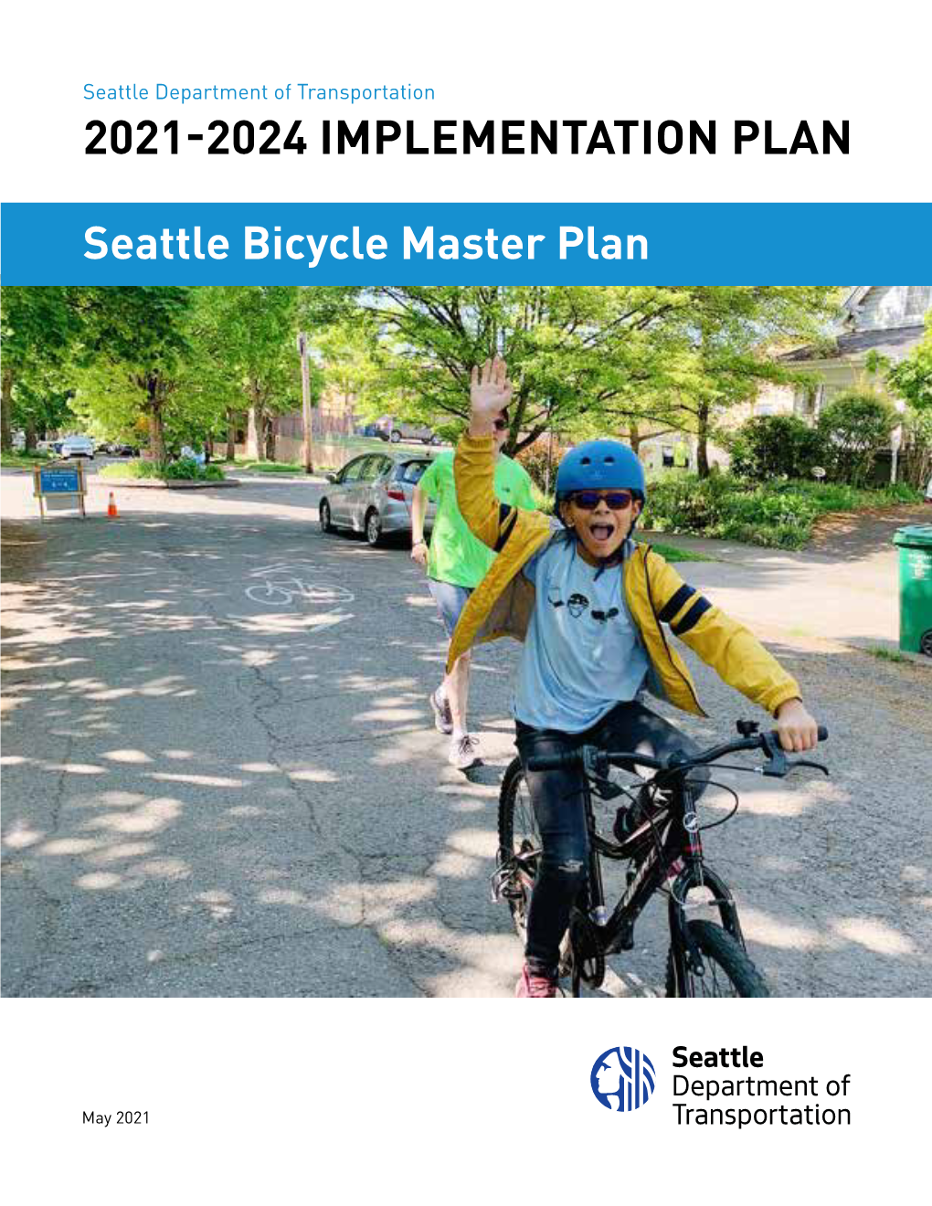 Bicycle Master Plan (BMP) 2021 to 2024 Implementation Plan