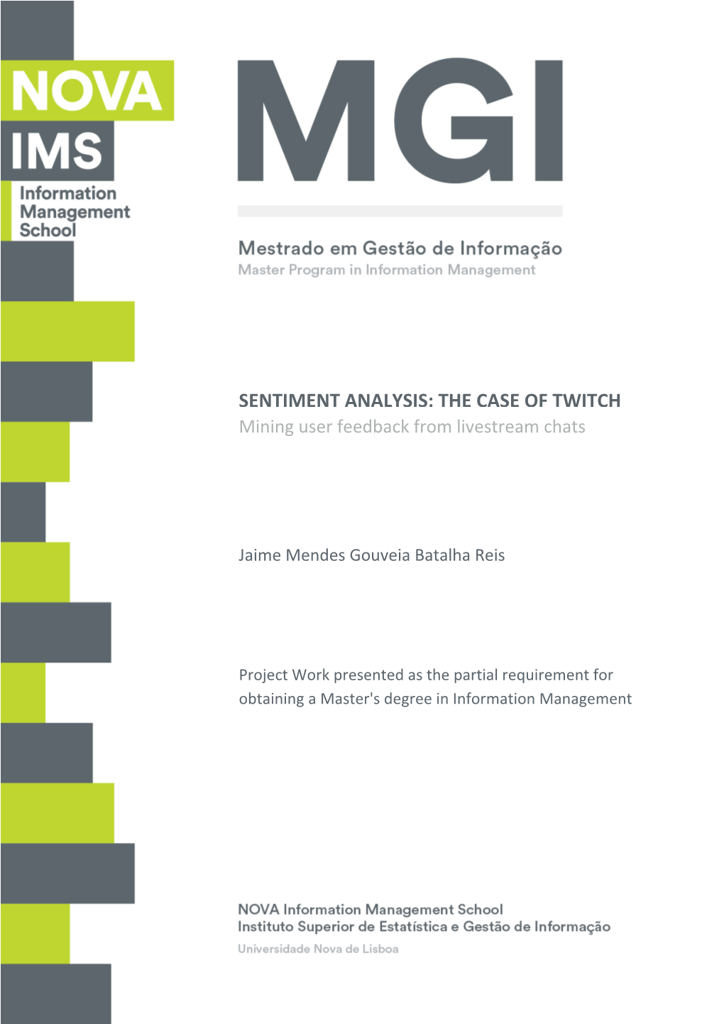 Sentiment Analysis: the Case of Twitch