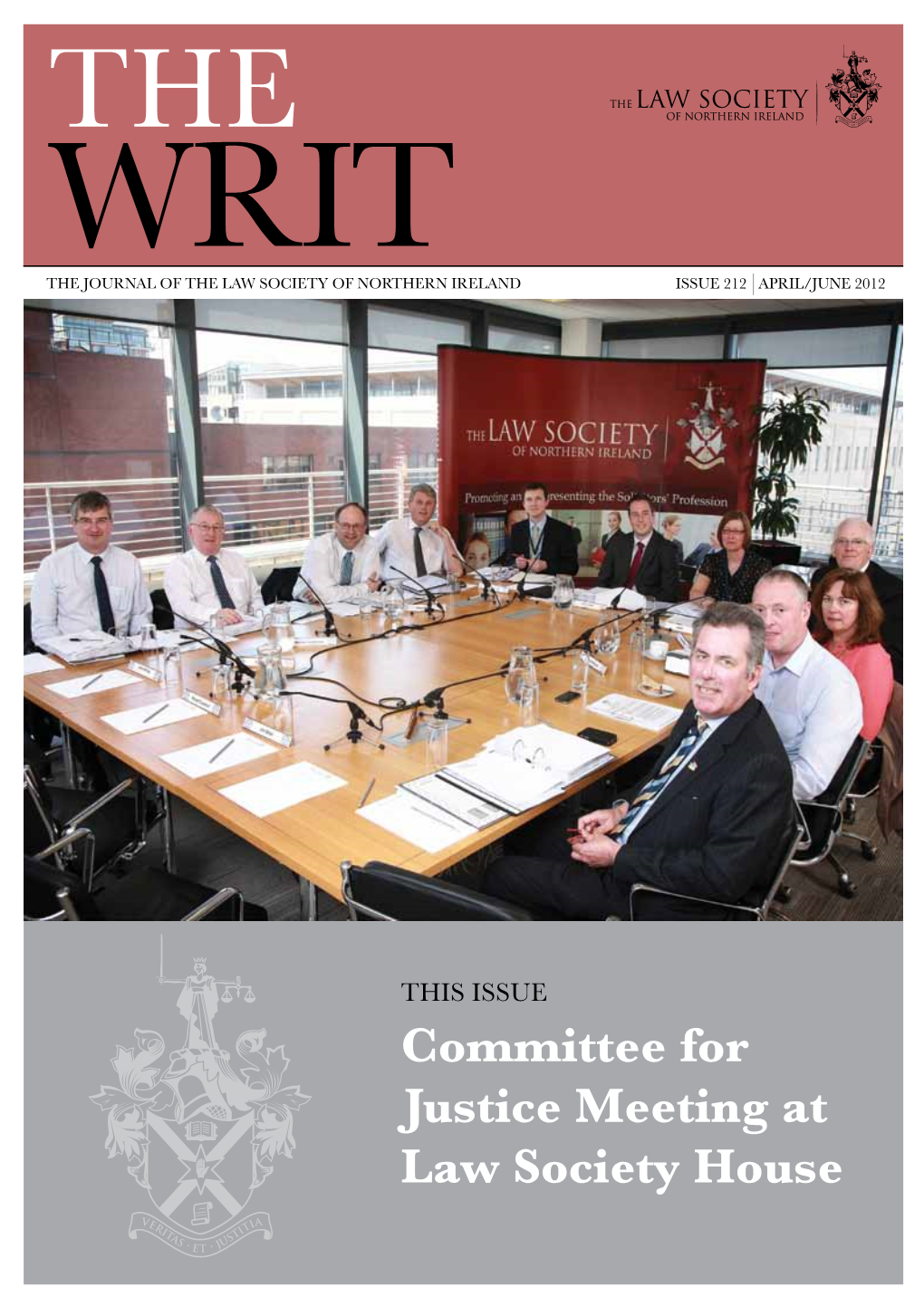 Writ the Journal of the Law Society of Northern Ireland Issue 212 April/June 2012