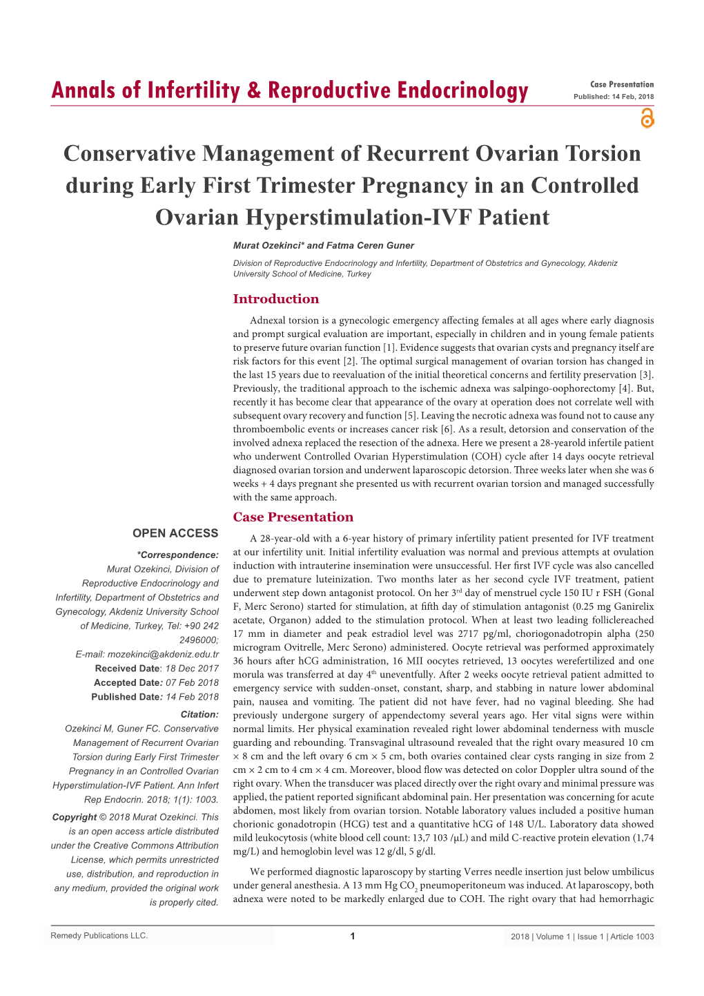 Conservative Management of Recurrent Ovarian Torsion During Early First Trimester Pregnancy in an Controlled Ovarian Hyperstimulation-IVF Patient