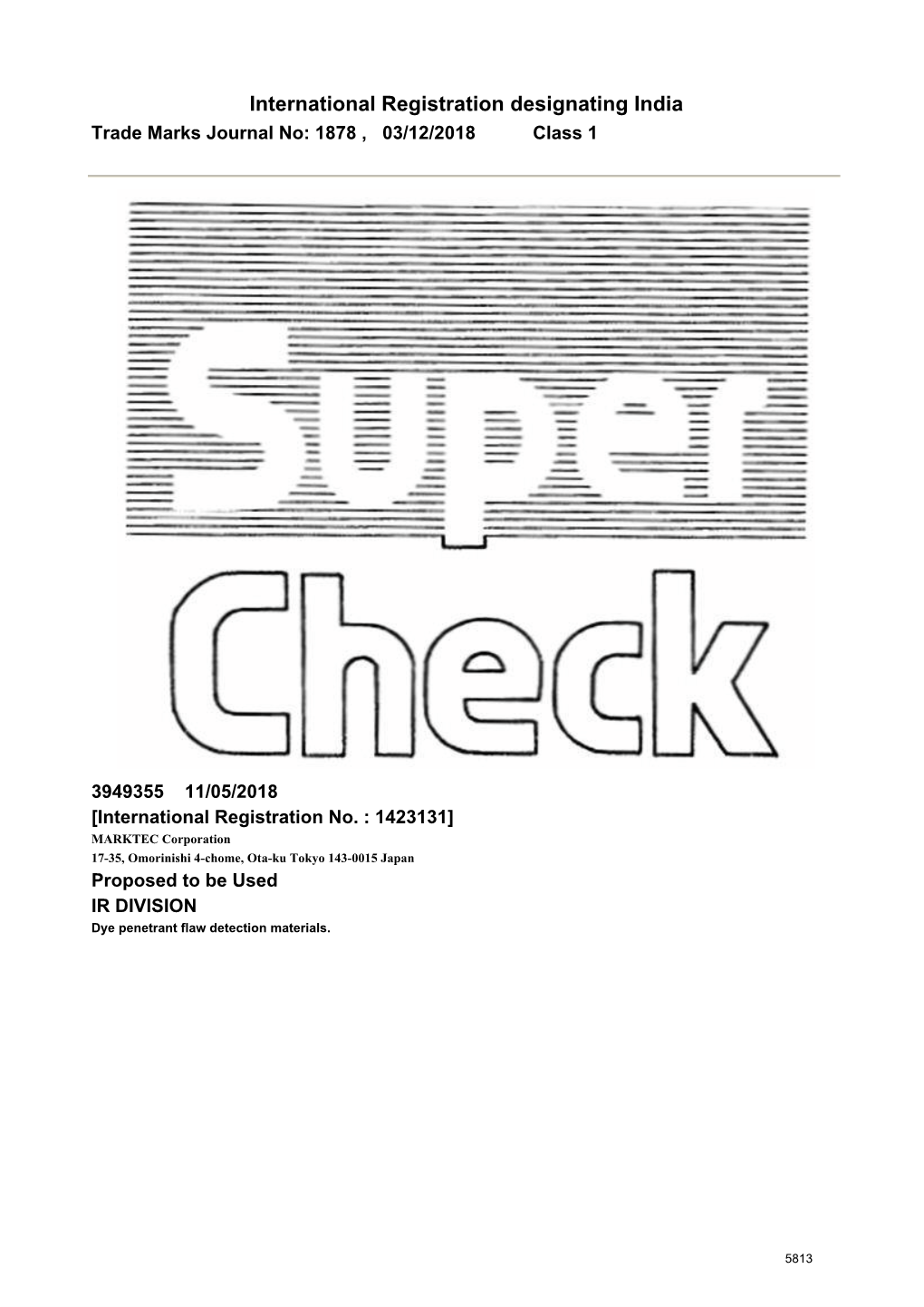 International Registration Designating India Trade Marks Journal No: 1878 , 03/12/2018 Class 1