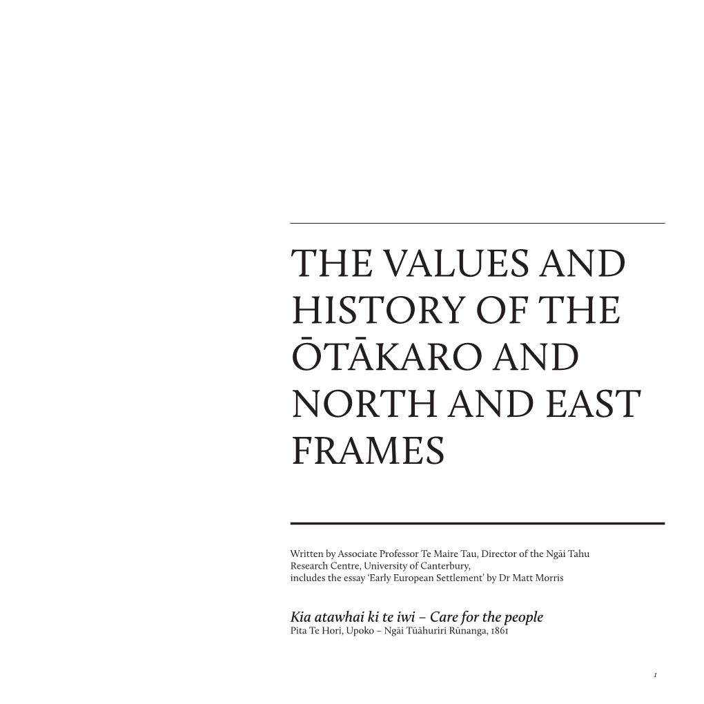 The Values and History of the Ōtākaro and North and East Frames