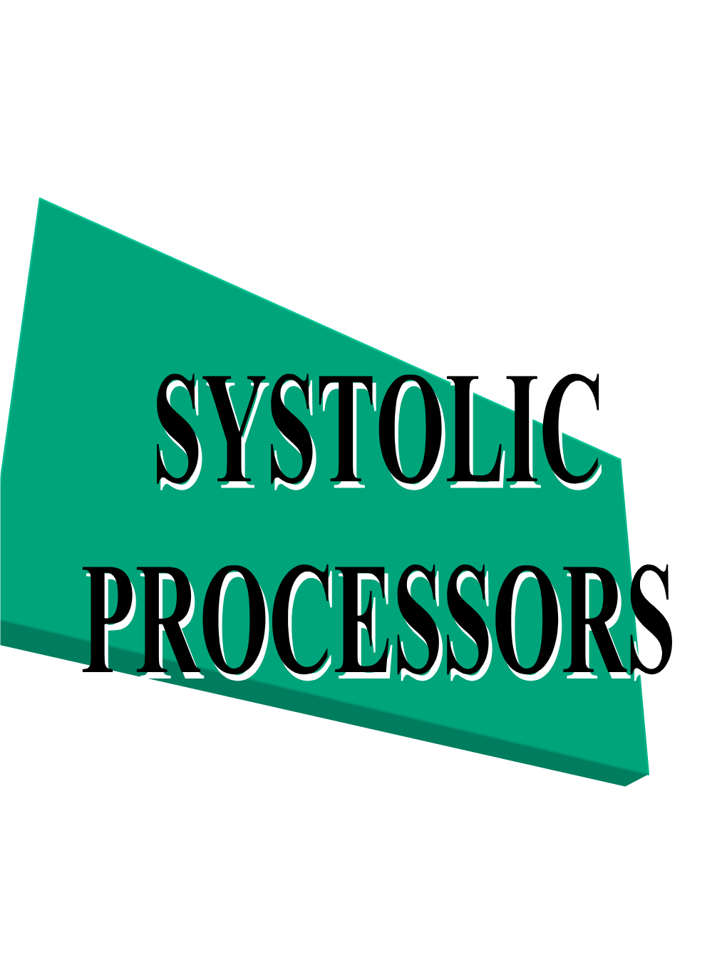 Systolic Processors