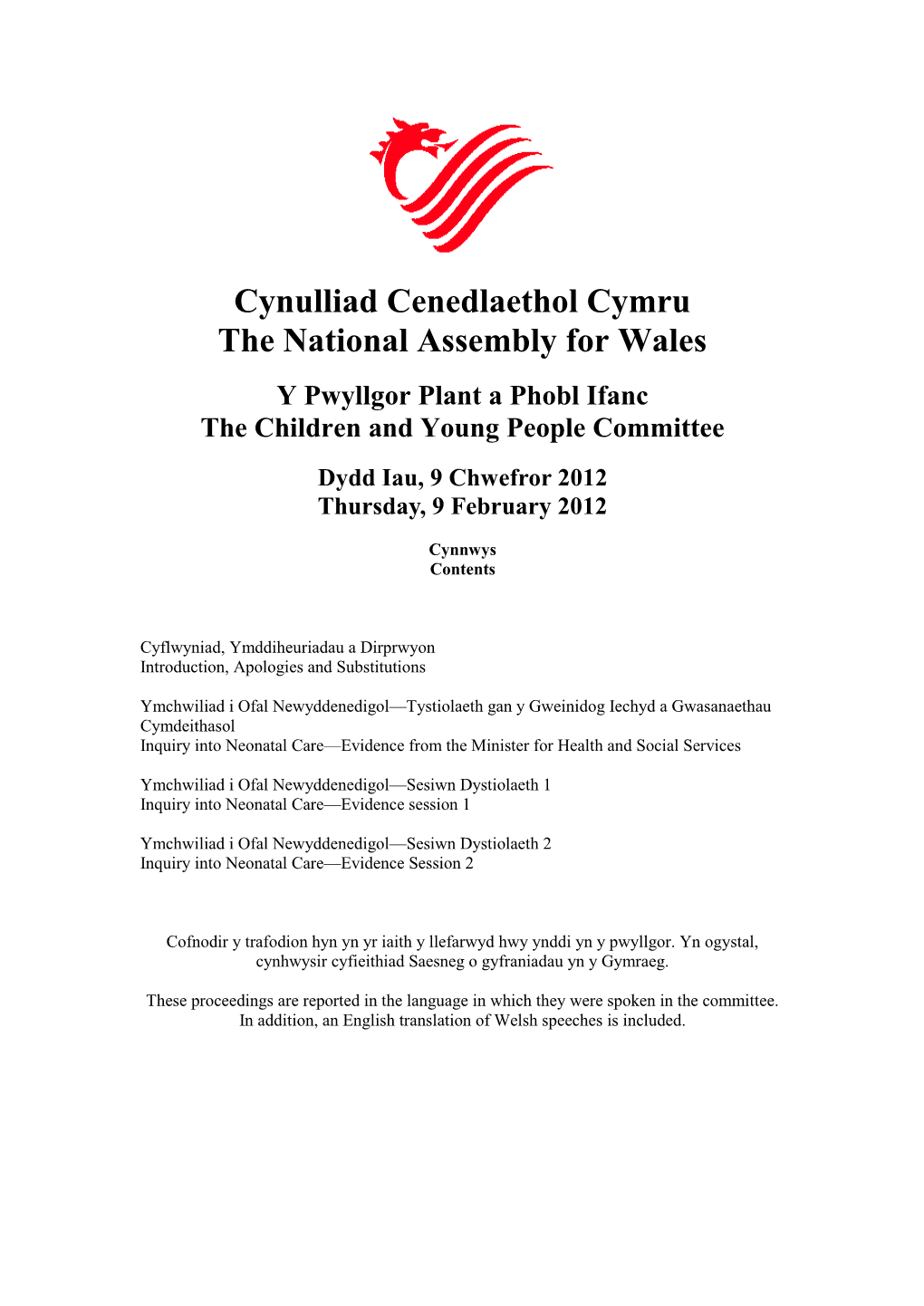 Cynulliad Cenedlaethol Cymru the National Assembly for Wales