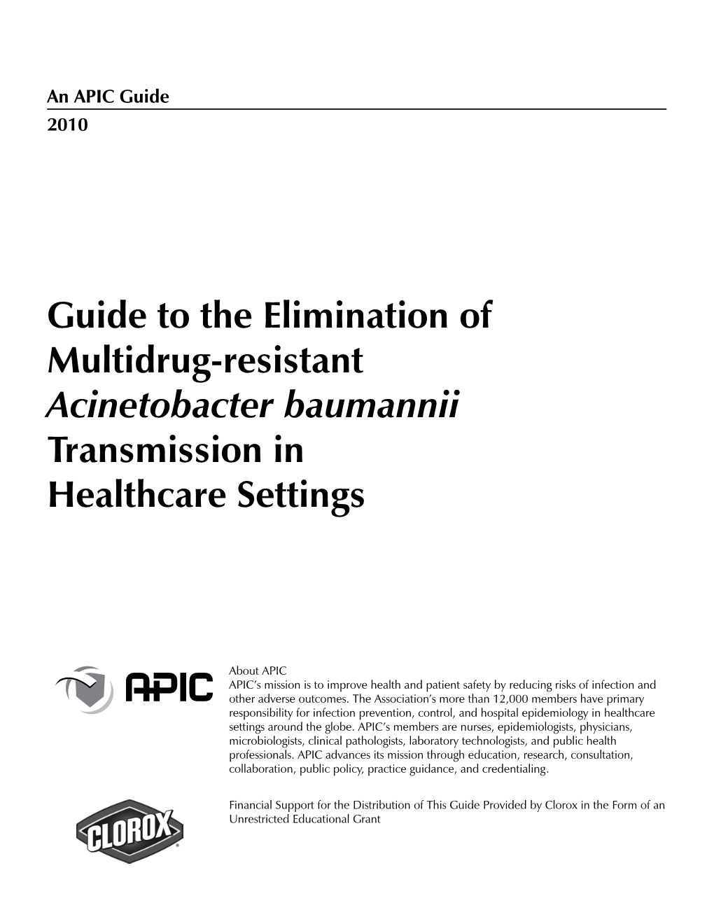 Guide to the Elimination of Multidrug-Resistant Acinetobacter Baumannii Transmission in Healthcare Settings