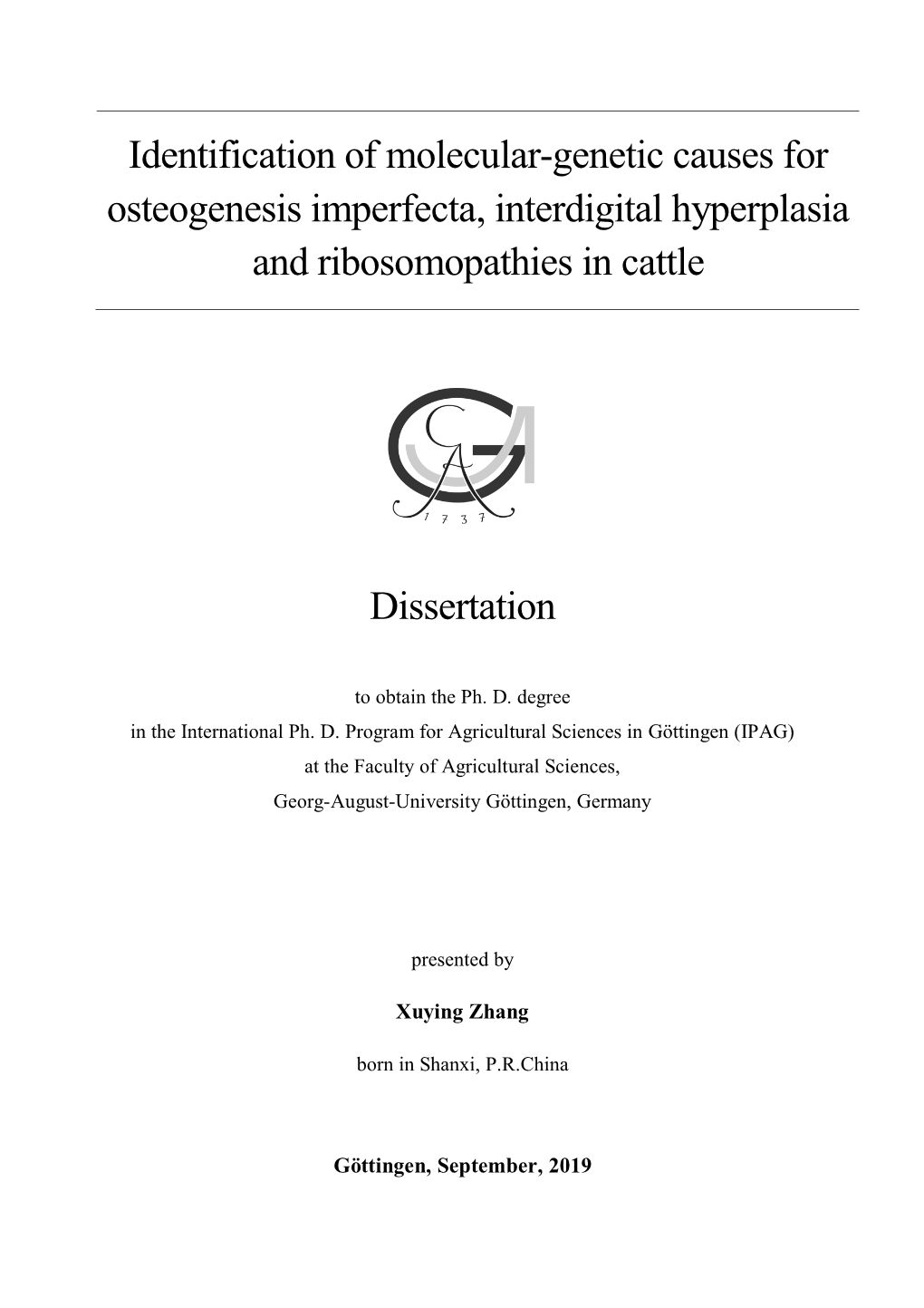 Identification of Molecular-Genetic Causes for Osteogenesis Imperfecta, Interdigital Hyperplasia and Ribosomopathies in Cattle