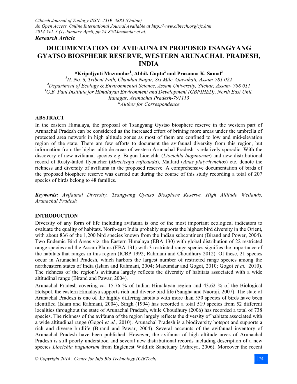 DOCUMENTATION of AVIFAUNA in PROPOSED TSANGYANG GYATSO BIOSPHERE RESERVE, WESTERN ARUNACHAL PRADESH, INDIA *Kripaljyoti Mazumdar1, Abhik Gupta2 and Prasanna K