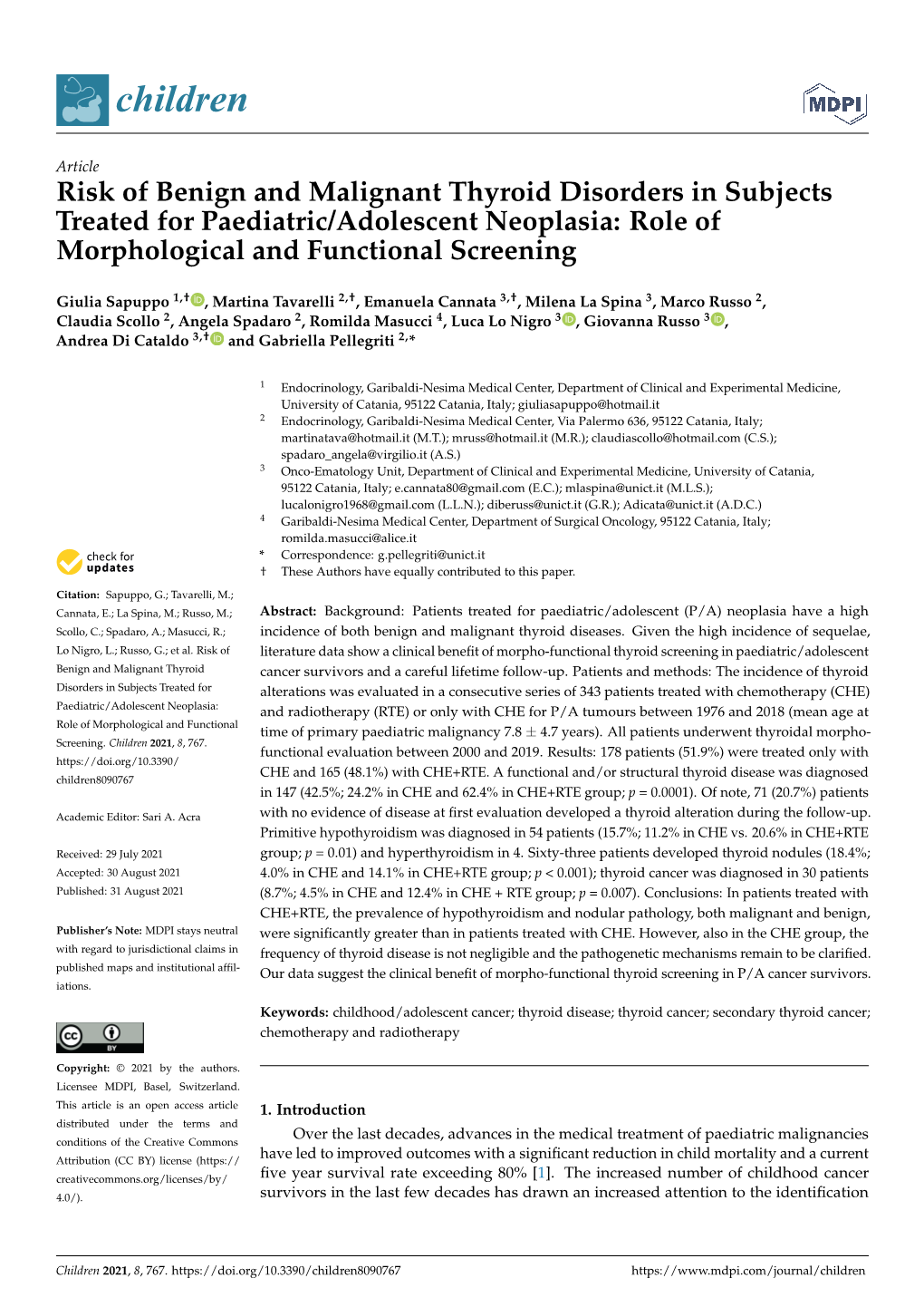 Risk of Benign and Malignant Thyroid Disorders in Subjects Treated for Paediatric/Adolescent Neoplasia: Role of Morphological and Functional Screening