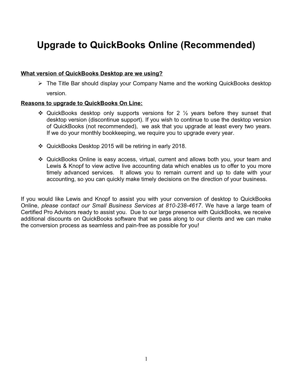 Upgrade to Quickbooks Online (Recommended)