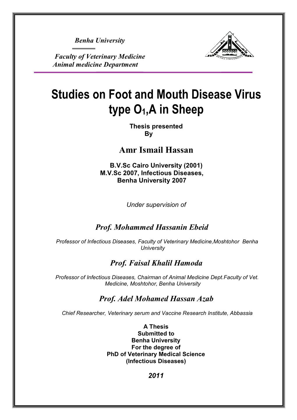 Studies on Foot and Mouth Disease Virus Type O1,A in Sheep