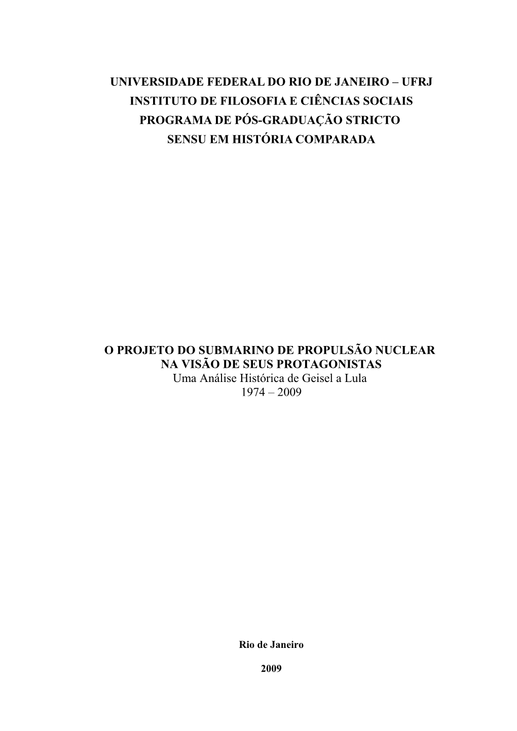 Universidade Federal Do Rio De Janeiro – Ufrj Instituto De Filosofia E Ciências Sociais Programa De Pós-Graduação Stricto Sensu Em História Comparada