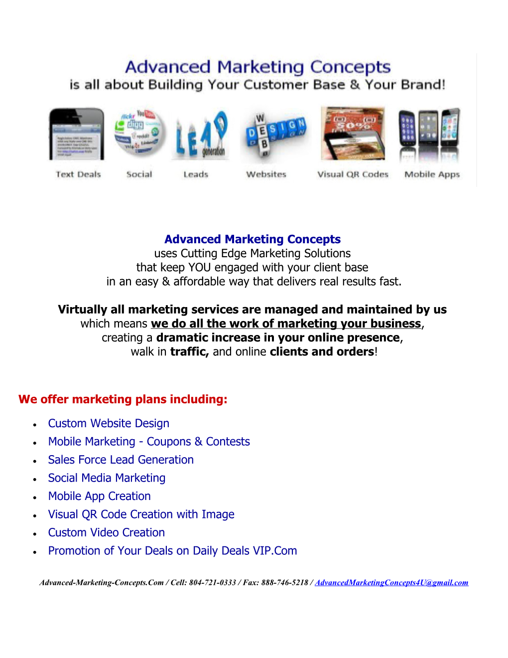 We Offer Marketing Plans Including
