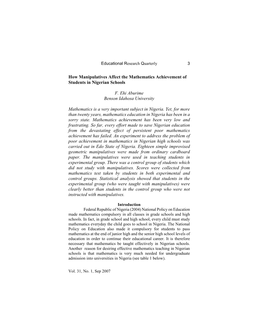 How Manipulatives Affect the Mathematics Achievement of Students in Nigerian Schools F. Ehi Aburime Benson Idahosa University M