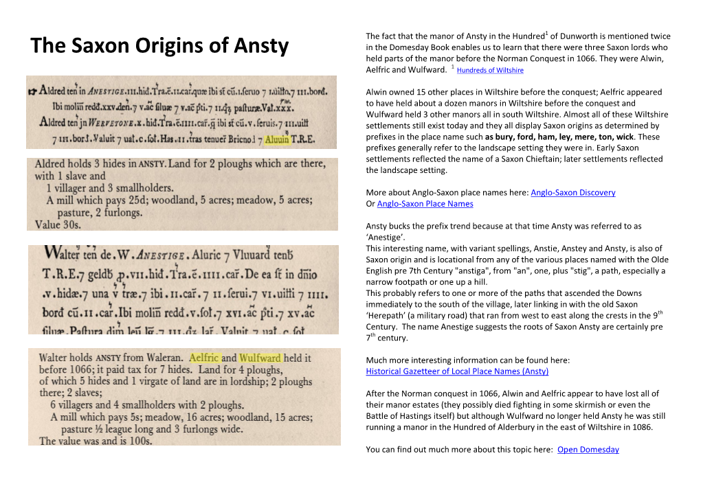 The Saxon Origins of Ansty in the Domesday Book Enables Us to Learn That There Were Three Saxon Lords Who Held Parts of the Manor Before the Norman Conquest in 1066