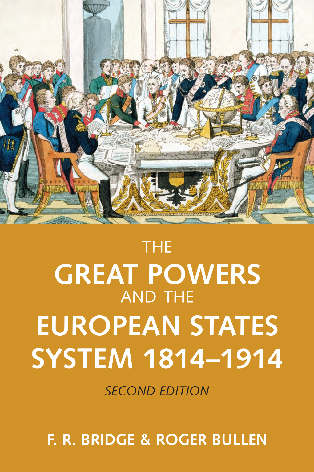 Great Powers European States System 1814–1914